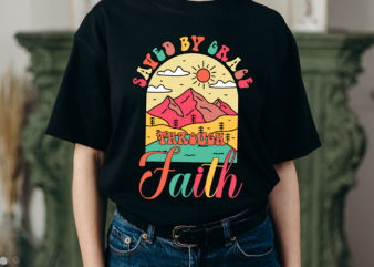 RD Christian sublimation – Christian png – Scripture sublimation – Christian shirt design – Bible verse – Saved by grace through faith png