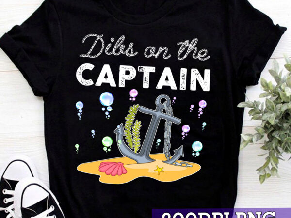 Rd funny captain wife dibs on the captain t-shirt