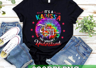 RD It_s A KARISSA Thing – Tie Dye 60s 70s Hippie KARISSA Name T-Shirt