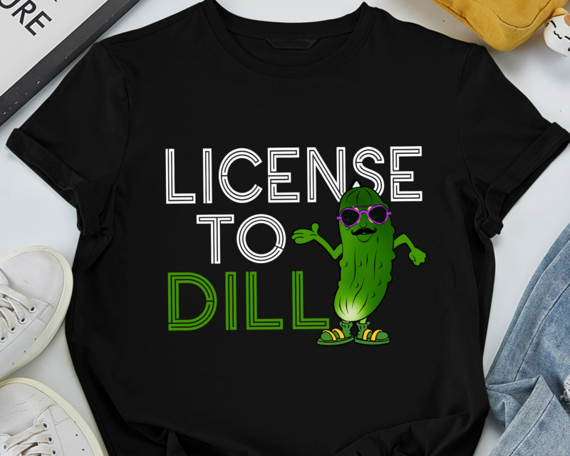 RD License To Dill – Pickle Lover Pun Vegetable Eater Vegan T-Shirt