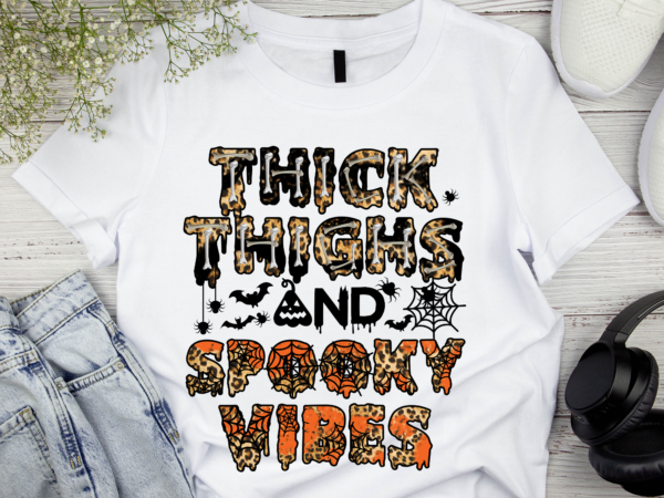 Rd thick thighs and spooky vibes, digital design png file for sublimation