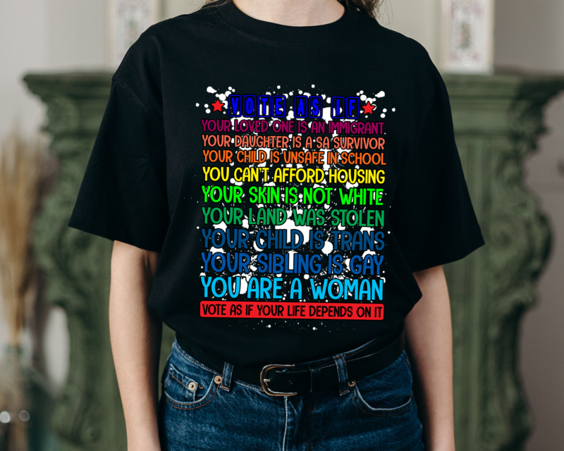 RD Vote As If Your Life Depends On It Human Rights T-Shirt 1