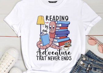 Reading is an Adventure that never ends Bookworm Reading PC