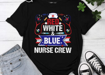 Red White _ Blue Nurse Crew 4th Of July American Pride PC