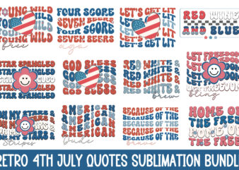 Retro 4th July Quotes Sublimation Bundle