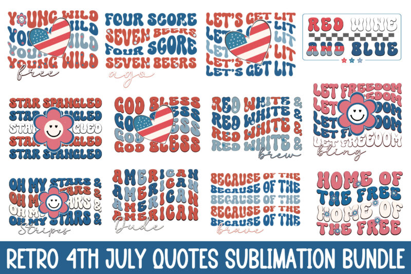 Retro 4th July Quotes Sublimation Bundle