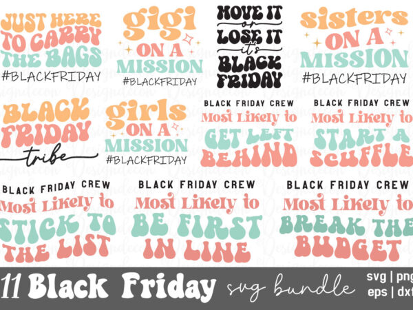 Black friday sayings retro svg bundle 2, black friday fun, black friday funny sayings, black friday tote bag svg, black friday background svg, png eps dxf svg tshirt vector, digital