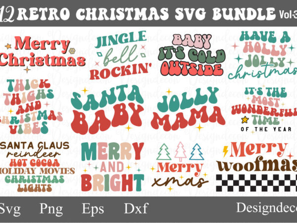 Retro groovy wavy, christmas quotes bundle, winter svg, christmas svg, holiday svg, t-shirt design printable files