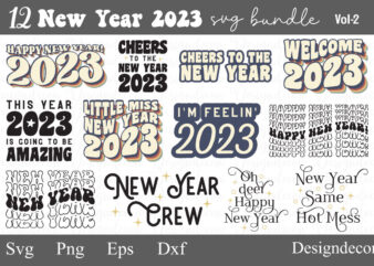 Retro wavy groovy, 70's, new year 2023 sublimation, t-shirt designs of 12 quotes bundle, new year svg