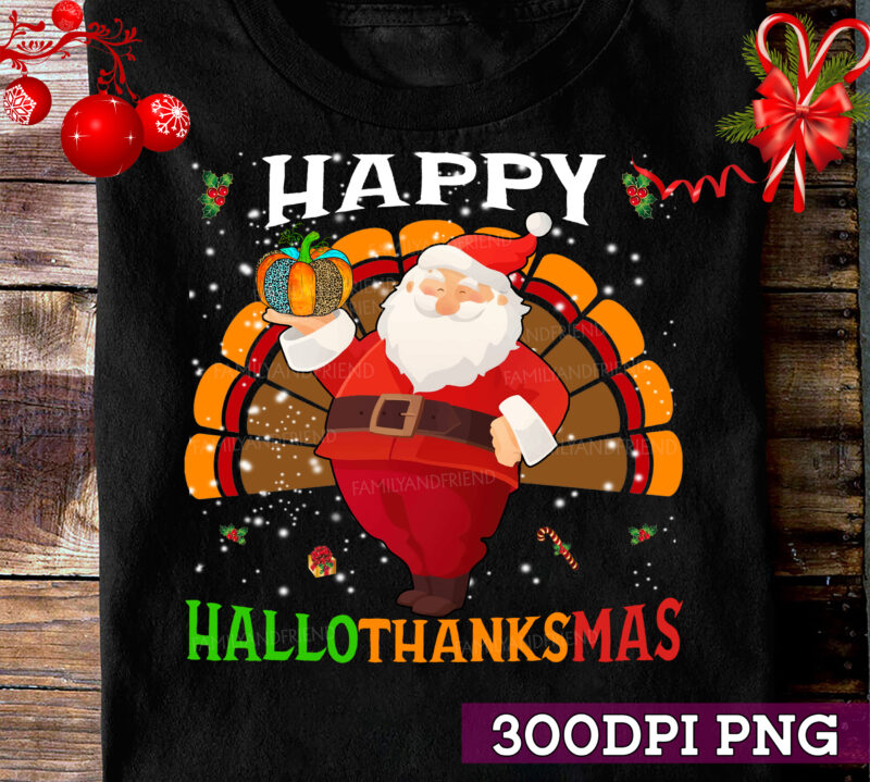 Santa Happy Hallothanksmas Shirt Funny Holiday Gifts, Christmas Gift, Halloween Gift, ThankGiving Gift TC
