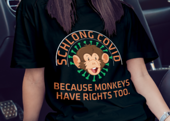 Schlong Covid Monkeys Have Rights Too MonkeyPox Virus T-Shirt