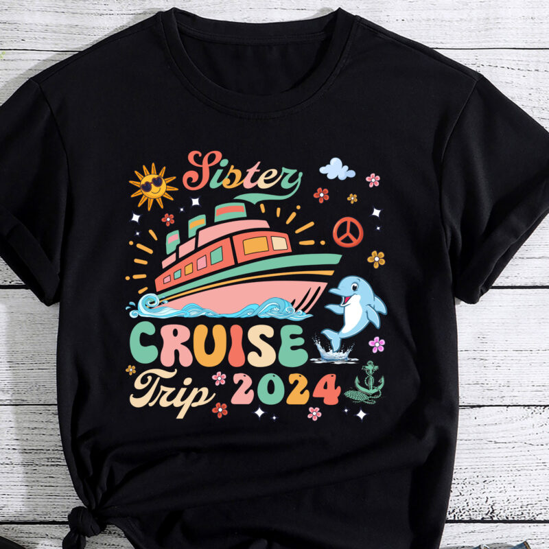 Sisters Cruise Trip 2024 Cruising Vacation Girls Trip Groovy PC