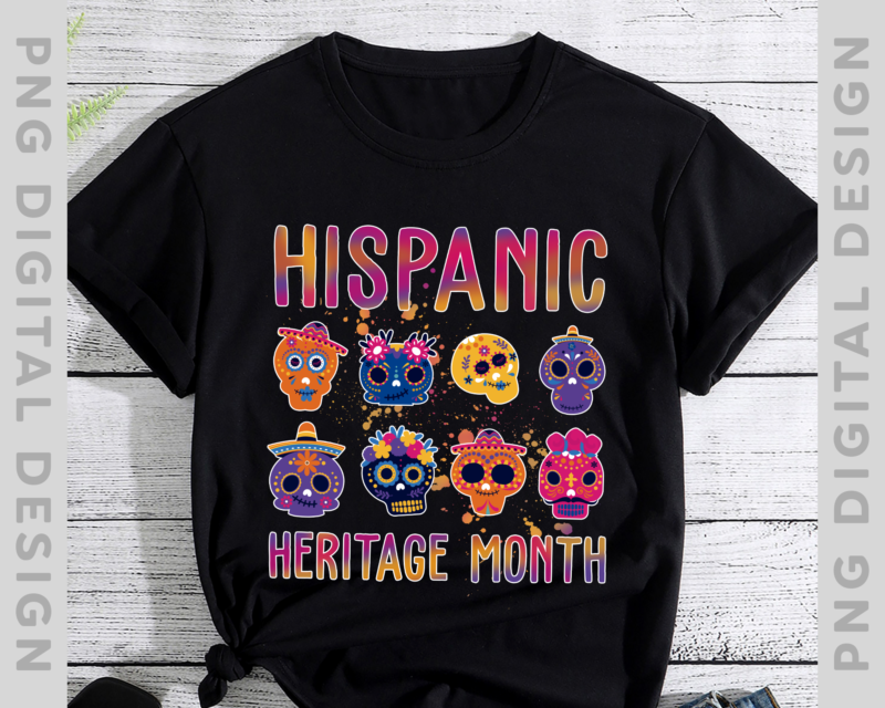 Skulls Day of the Dead Hispanic Americans T-Shirt, Hispanic Heritage Month Shirt, Colorful Skeleton Latinos Tee, Spanish Shirt PH