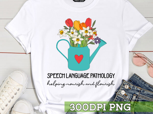 Speech language pathology png file for shirt tote bag, floral speech therapy design, speech therapist gift, gift for her hc