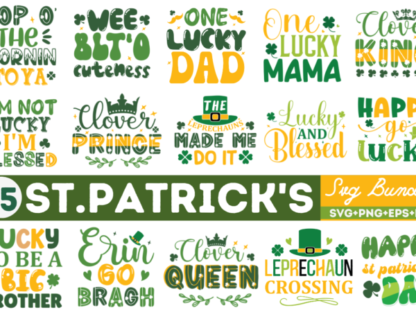 St patricks svg bundle t shirt template vector