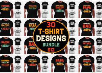 Dad Papa Daddy Father Grandpa Est T-Shirt Design Bundle