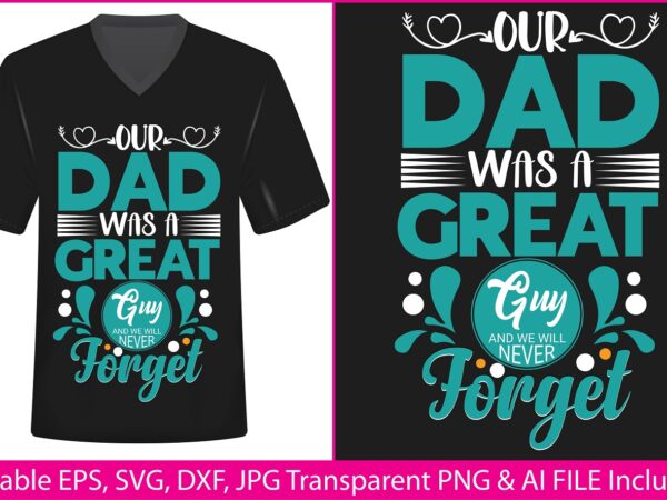 Father’s day t shirt,t-shirt design,shirt design,t-shirt vector,shirt vector,vector graphic,graphic t-shirt,vector design,papa,dad svg,father svg,dad png,father quote,daughters love,dad lover,father love,dad quotes,dad t-shirt,father’s day bundle,father’s day,dad typography,father typography,happy father’s day,father’s day graphic,dad son,father