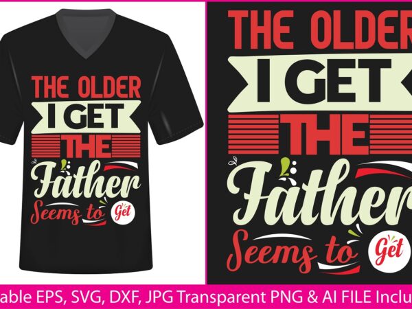 Father’s day t shirt,t-shirt design,shirt design,t-shirt vector,shirt vector,vector graphic,graphic t-shirt,vector design,papa,dad svg,father svg,dad png,father quote,daughters love,dad lover,father love,dad quotes,dad t-shirt,father’s day bundle,father’s day,dad typography,father typography,happy father’s day,father’s day graphic,dad son,father