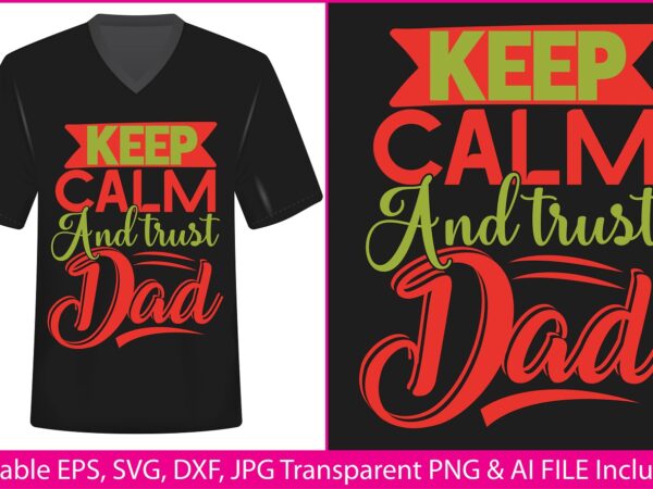 Father’s day t shirt,t-shirt design,shirt design,t-shirt vector,shirt vector,vector graphic,graphic t-shirt,vector design,papa,dad svg,father svg,dad png,father quote,daughters love,dad lover,father love,dad quotes,dad t-shirt,father’s day bundle,father’s day,dad typography,father typography,happy father’s day,father’s day graphic,dad son,father