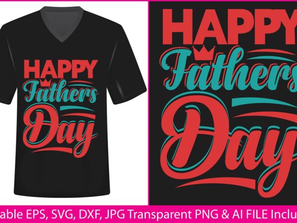 Father’s day t shirt,t-shirt design,shirt design,t-shirt vector,shirt vector,vector graphic,graphic t-shirt,vector design,papa,dad svg,father svg,dad png,father quote,daughters love,dad lover,father love,dad quotes,dad t-shirt,father’s day bundle,father’s day,dad typography,father typography,happy father’s day,father’s day graphic,dad son,father