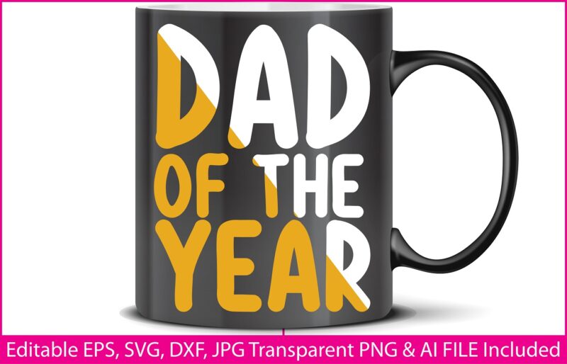 Fathers Day T-shirt Design Dad of the year