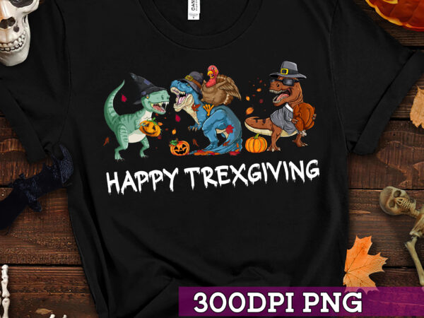 Trexgiving shirt, t-rex shirt, happy trexgiving shirt, funny thanksgiving shirt, cute dinosaurs shirt tc t shirt designs for sale