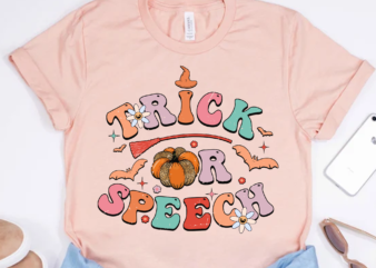 Trick Or Speech PNG File For Shirt, Speech Language Therapy Halloween Design, Halloween Gift, Speech Pathologist Gift, Instant Download HH