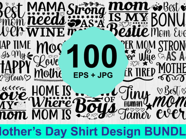 Mother’s day typography shirt design bundle for mother lover mom mommy mama handmade calligraphy vector illustration silhouette