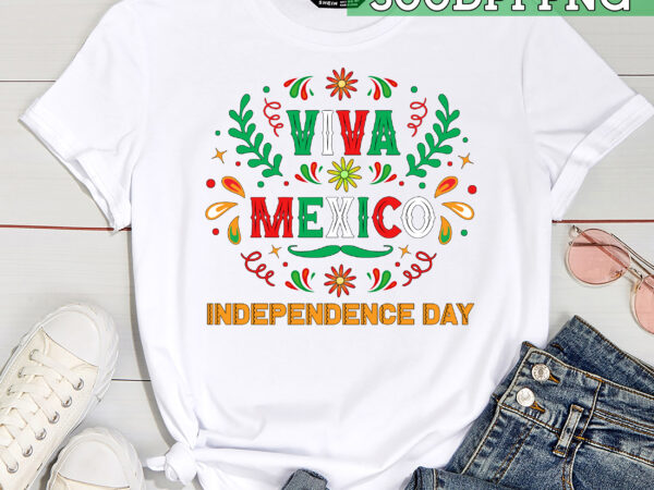 Viva mexico mexican independence day – i love mexico t-shirt instant download pc