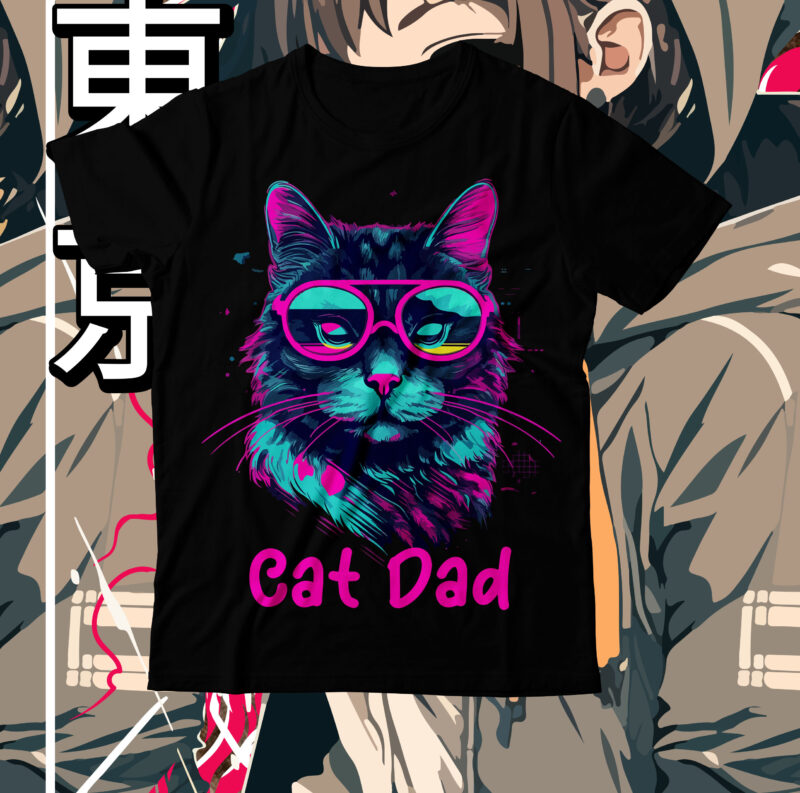 Cat Dad T-Shirt Design, Cat Dad SVG Cut File, cat t shirt design, cat shirt design, cat design shirt, cat tshirt design, fendi cat eye shirt, t shirt cat design,