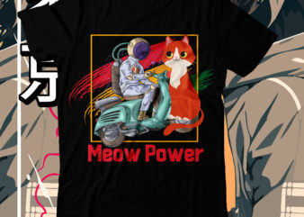 Meow Power T-Shirt Design ,Meow Power SVG Cut File, cat t shirt design, cat shirt design, cat design shirt, cat tshirt design, fendi cat eye shirt, t shirt cat design,