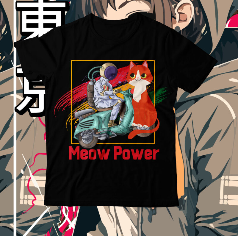 Meow Power T-Shirt Design ,Meow Power SVG Cut File, cat t shirt design, cat shirt design, cat design shirt, cat tshirt design, fendi cat eye shirt, t shirt cat design,