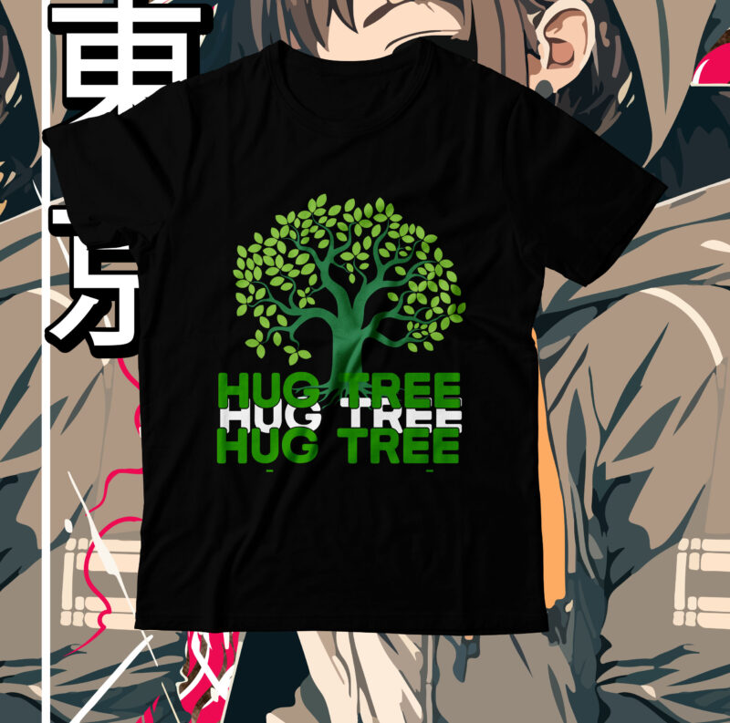 Huge Tree T-Shirt Design, Huge Tree SVG Cut File, earth day, earth day t shirt design, earth day 2022, environment day poster, world earth day, earth day poster, environment day
