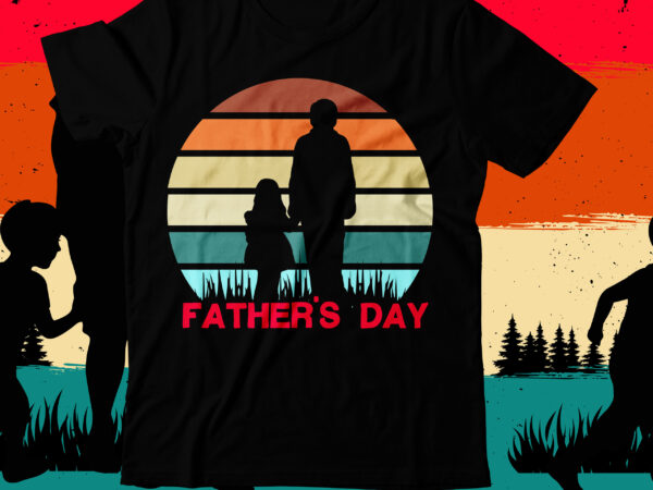 Father’s day t-shirt design, father’s day svg cut file, dad t-shirt design bundle,happy father’s day svg bundle, dad tshirt bundle, dad svg bundle , fathers day svg bundle, dad tshirt,