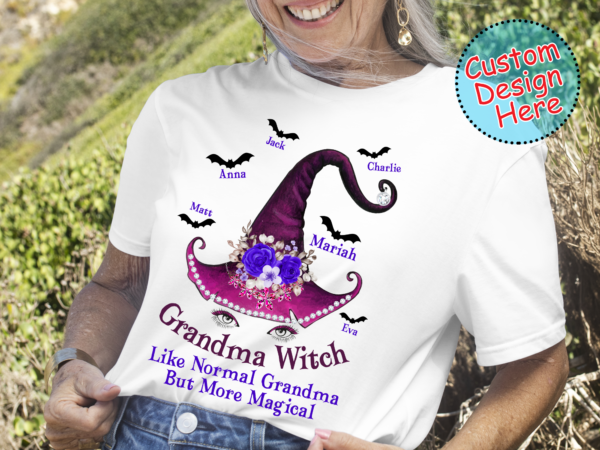 Witch custom shirt grandma witch more magical personalized gift t shirt design for sale
