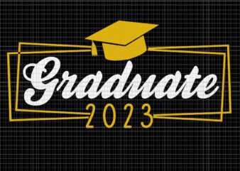 Graduate 2023 Svg, Graduate Svg, Hat Graduate Svg, School Svg, Senior Svg