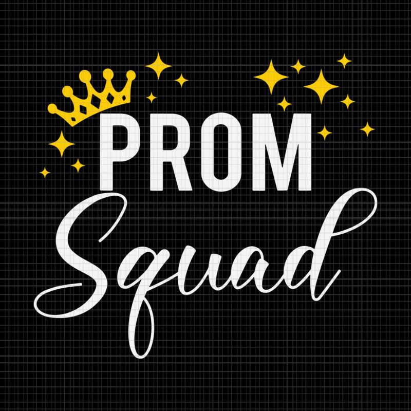 Prom Squad Senior 2023 Prom Graduation Svg, Prom Squad Senior 2023 Svg, Prom Squad Svg, Senior 2023 Svg