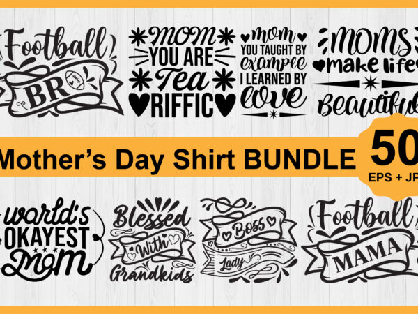 Mother’s day typography shirt design bundle for mother lover mom mommy mama handmade calligraphy vector illustration silhouette