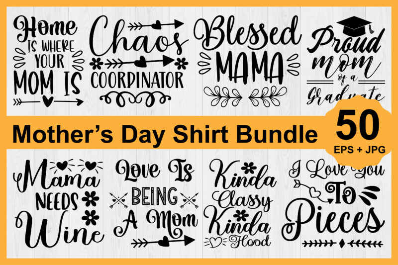 Happy Mother’s Day Shirt Design Bundle Print Template, Lucky Charms, Irish, everyone has a little luck Typography Design