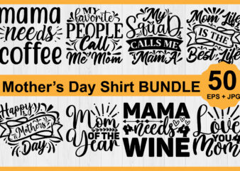 Mother’s Day typography shirt design Bundle for mother lover mom mommy mama Handmade calligraphy vector illustration Silhouette