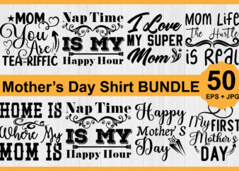 Mother’s Day typography shirt design Bundle for mother lover mom mommy mama Handmade calligraphy vector illustration Silhouette