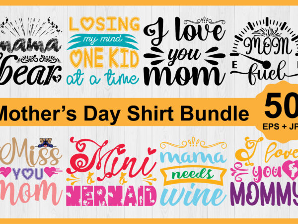 Mother’s day typography shirt design bundle for mother lover mom mommy mama handmade calligraphy vector illustration silhouette