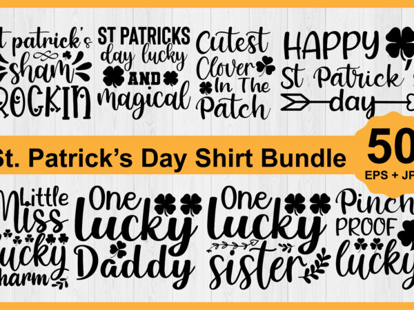 St. patrick’s day shirt design bundle print template, lucky charms, irish, everyone has a little luck typography design