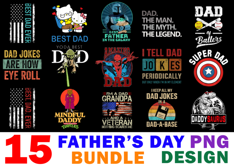 15 Father’s Day shirt Designs Bundle For Commercial Use, Father’s Day T-shirt, Father’s Day png file, Father’s Day digital file, Father’s Day gift, Father’s Day download, Father’s Day design