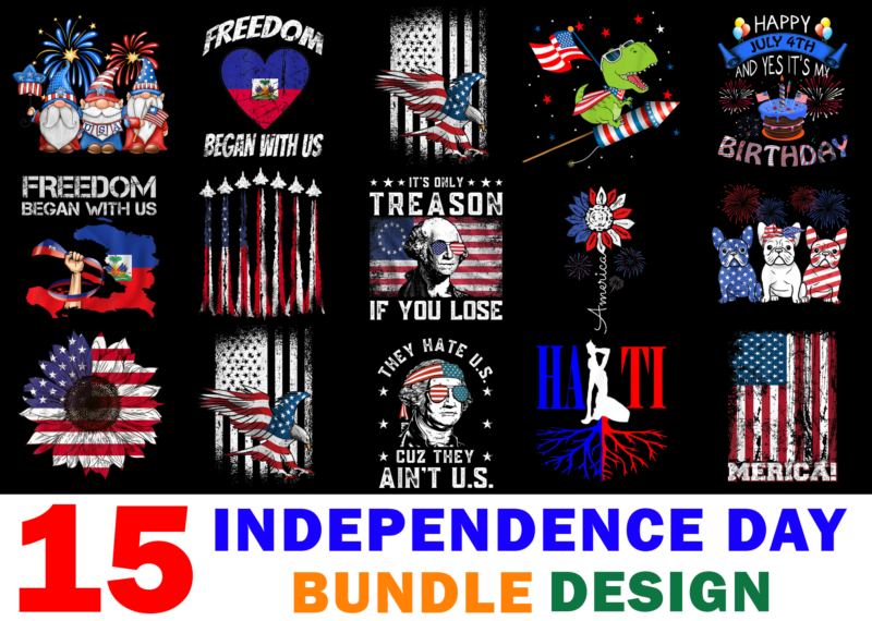 15 Independence Day shirt Designs Bundle For Commercial Use, Independence Day T-shirt, Independence Day png file, Independence Day digital file, Independence Day gift, Independence Day download, Independence Day design