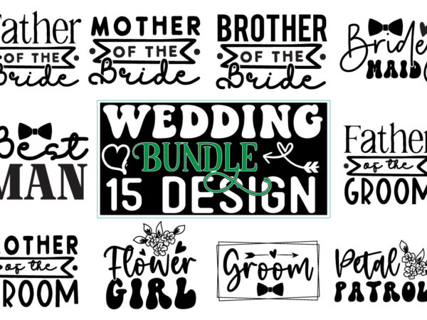 Wedding party svg bundle t shirt design for sale