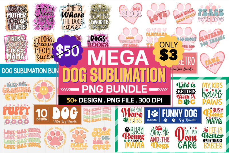 50 Dog Sublimation Bundle,Birthday Dog svg, Dog Birthday svg, Dog Bandana svg, Dog svg Bundle, Dog Quote svg, Dog Bundle svg, Animal Lover svg, Dog Shirt svg,Dog Svg Bundle, Dog