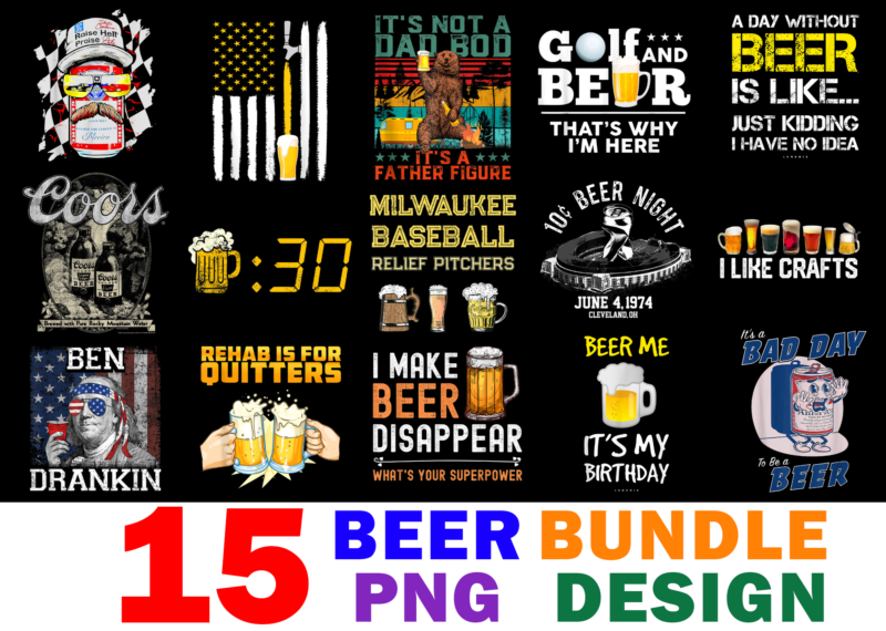 15 Beer shirt Designs Bundle For Commercial Use, Beer T-shirt, Beer png file, Beer digital file, Beer gift, Beer download, Beer design