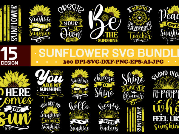 15 sunflower svg bundle,sunflower svg bundle, sunflower svg, flower svg, monogram svg, half sunflower svg, sunflower svg files, cut file cricut, silhouette, cameosunflower svg bundle, inspirational svg bundle, sunflower svg