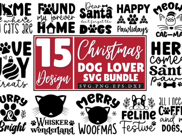 Christma dog lover svg bundle t shirt vector file